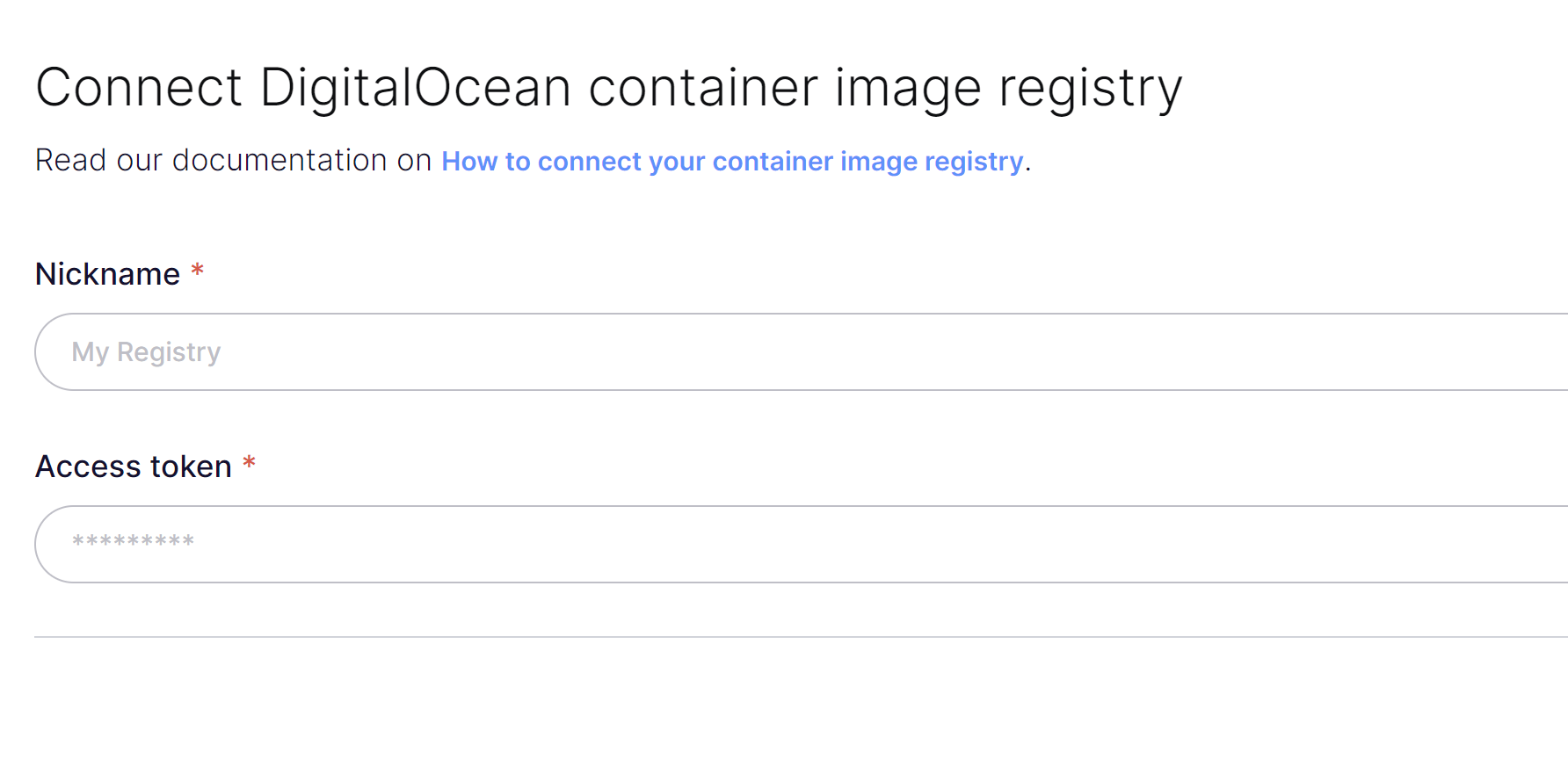 ニックネームとアクセストークンで DigitalOcean コンテナイメージレジストリを接続するフォーム。