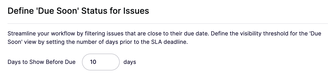 SLAの期限の何日前に「Due Soon」ステータスとするかを設定する