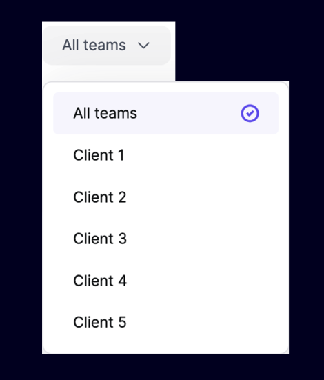 「All teams」または個別のクライアントチームを選択するドロップダウンメニュー