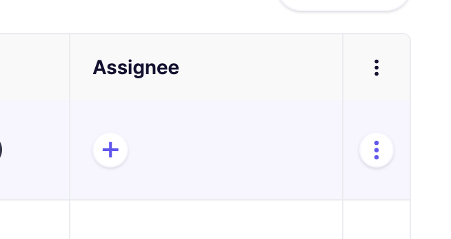 追加ボタンとオプションボタンを含む「Assignee」列を表示するタスク管理インターフェース。